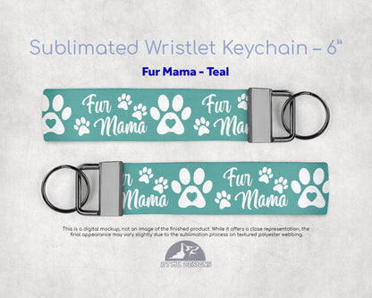 Fur Mama - Key Fob 6" Wristlet Keychain