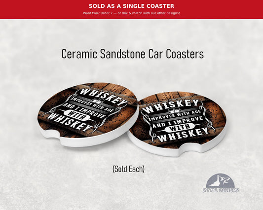 Whiskey Improves Everything - Ceramic Car Coaster