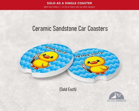 Duck You Up - Ceramic Car Coaster